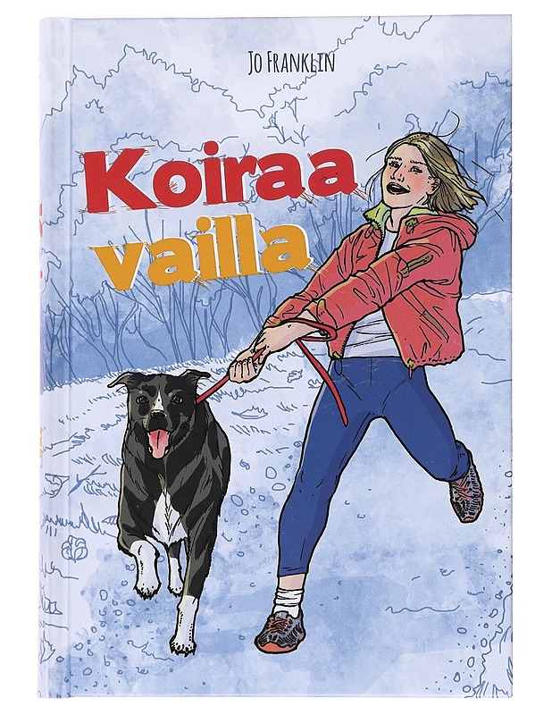 Koiraa vailla - Franklin, Jo - Nuorten kirjat - 10105527803 - 0