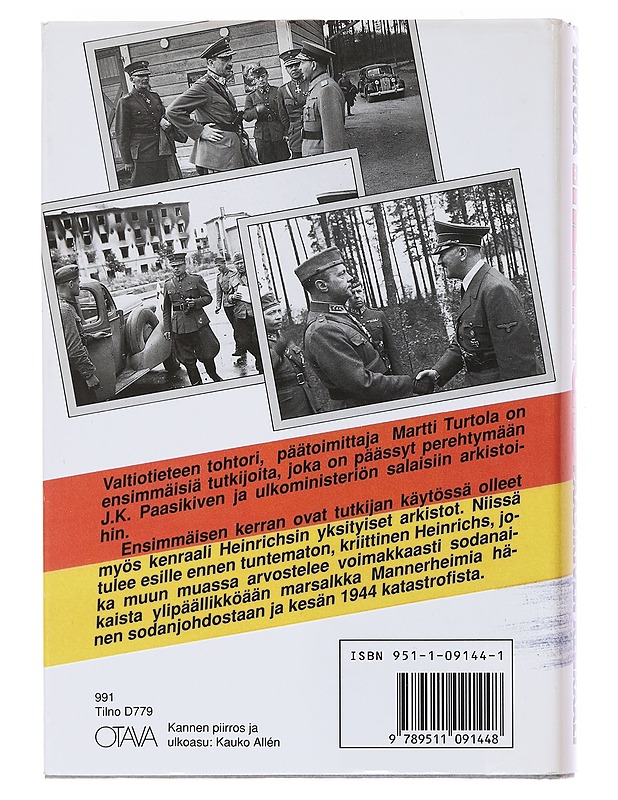 Erik Heinrichs Mannerheimin ja Paasikiven kentraali - Turtola, Martti - Elämäkerrat ja muistelmat - 10105527813 - 1