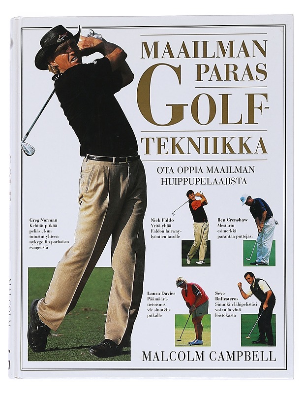 Maailman paras golftekniikka - Campbell, Malcolm - Harrastekirjat - 10105527816 - 0
