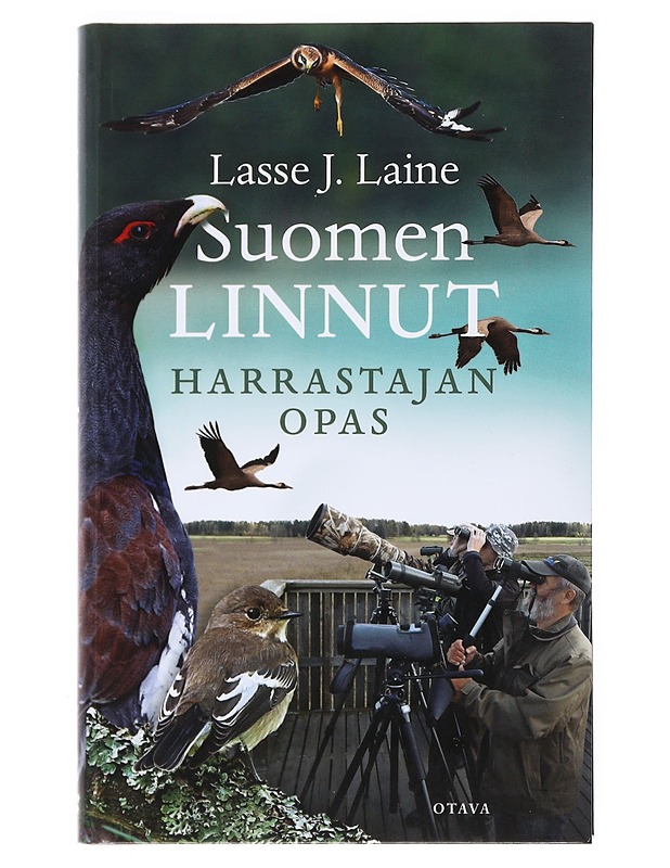 Suomen linnut : harrastajan opas - Laine, Lasse J. - Tietokirjat ja oppaat - 10105527836 - 0