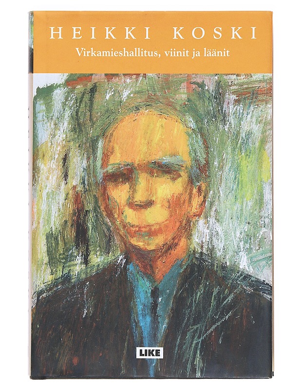 Virkamieshallitus, viinit ja läänit - Heikki Koski - Elämäkerrat ja muistelmat - 10105527828 - 0