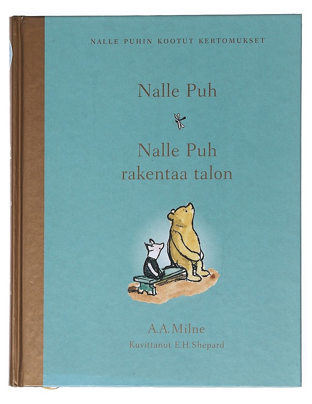 Nalle Puh ; Nalle Puh rakentaa talon - Milne, A. A. - Lastenkirjat - 10105527840 - 0