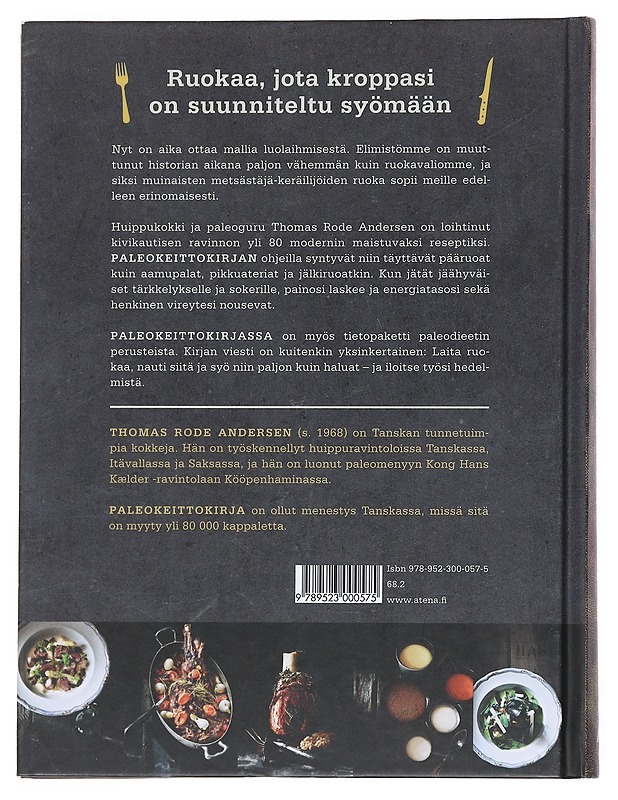 Paleokeittokirja : kivikauden ruokaa modernilla otteella - Rode Andersen, Thomas - Kirja lahjaksi - 10105527847 - 1