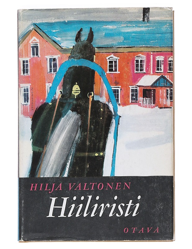 Hiiliristi - Hilja Valtonen - Romaanit ja novellit - 10105527872 - 0