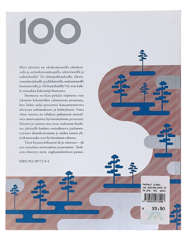 100 sosiaalista innovaatiota Suomesta - Taipale, Ilkka - Historiakirjat - 10105527988 - 1