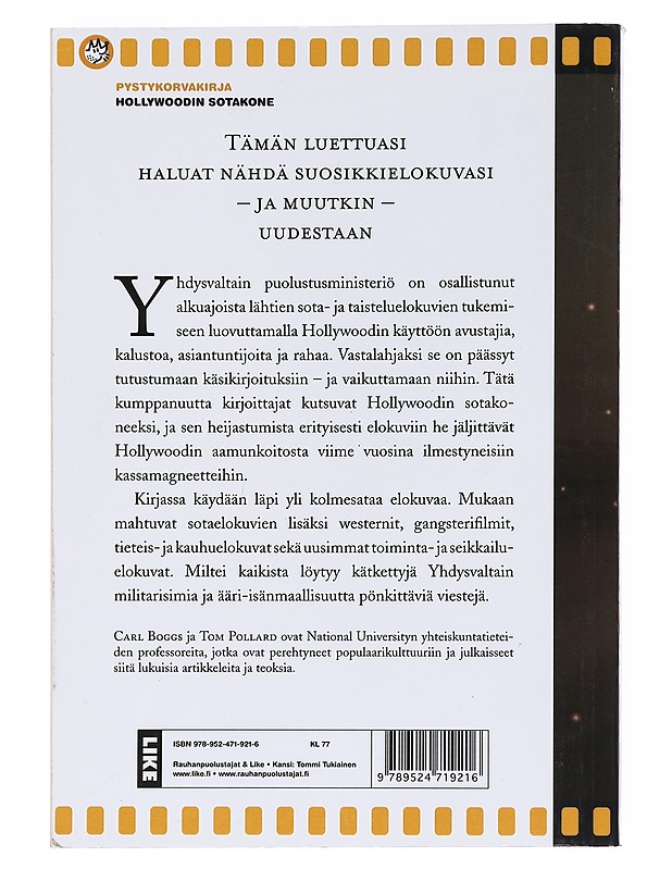 Hollywoodin sotakone : Yhdysvaltain militarismi ja populaarikulttuuri - Boggs, Carl - Historiakirjat - 10105527994 - 1