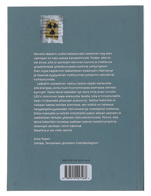 Potilaana koko maailma : lääkärin sosiaalinen vastuu vuodesta 1981 - Taipale, Vappu - Historiakirjat - 10105528008 - 1