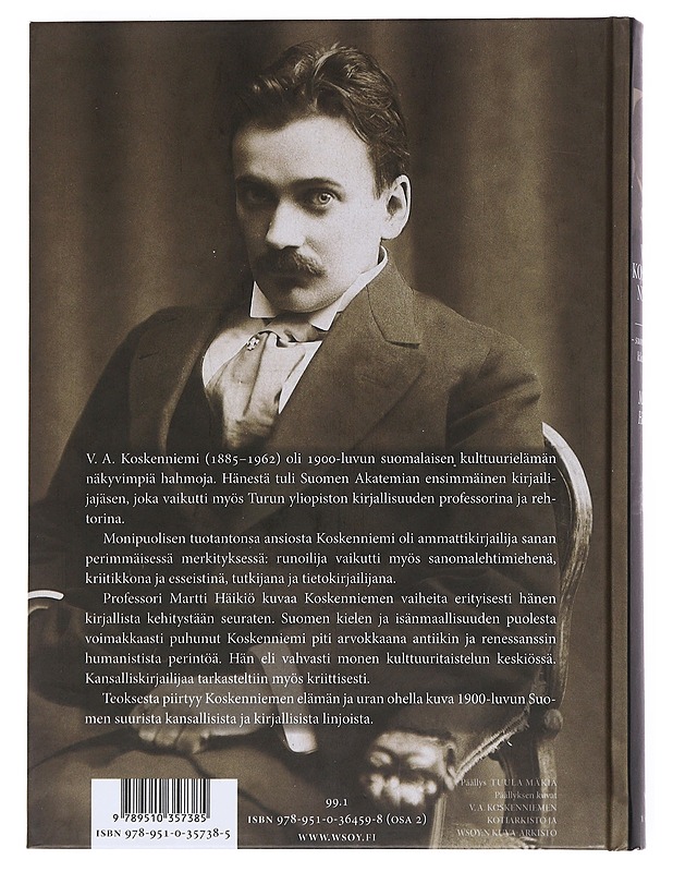 V. A. Koskenniemi : suomalainen klassikko 2, Taisteleva kirjallinen patriarkka : 1939-1962 - Martti Häikiö - Elämäkerrat ja muistelmat - 10105528038 - 1