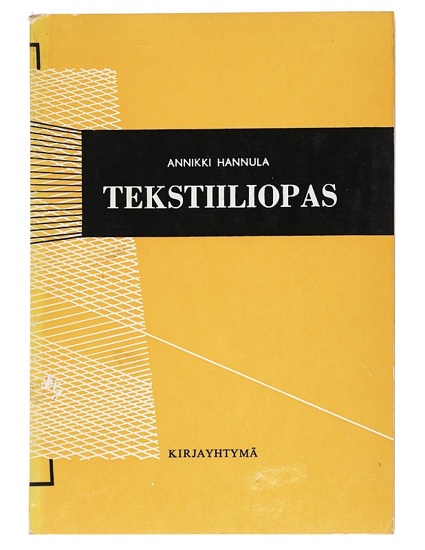 Tekstiiliopas - Hannula, Annikki - Tietokirjat ja oppaat - 10105528037 - 0