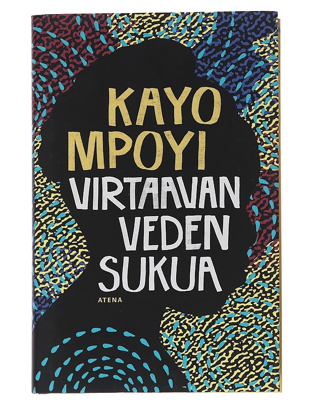 Virtaavan veden sukua - Mpoyi, Kayo - Romaanit ja novellit - 10105528094 - 0