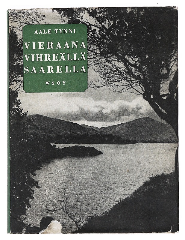 Vieraana Vihreällä Saarella - Aale Tynni - Tietokirjat ja oppaat - 10105528138 - 0