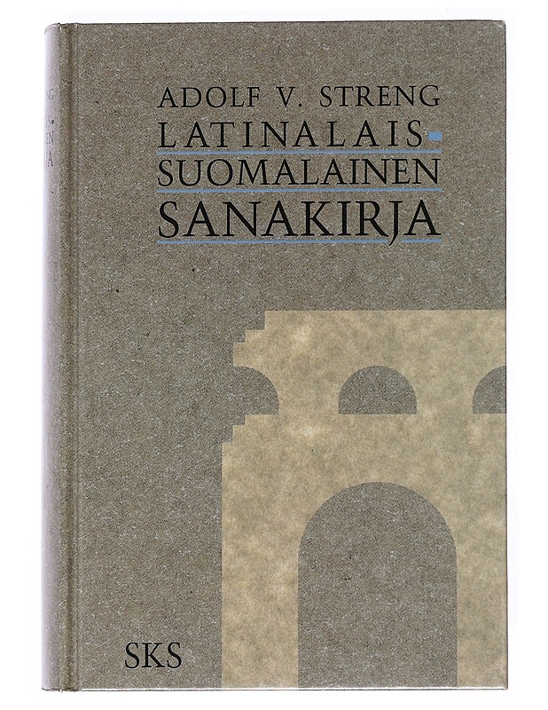 Latinalais-suomalainen sanakirja - Streng, Adolf V. - Tietokirjat ja oppaat - 10105528239 - 0