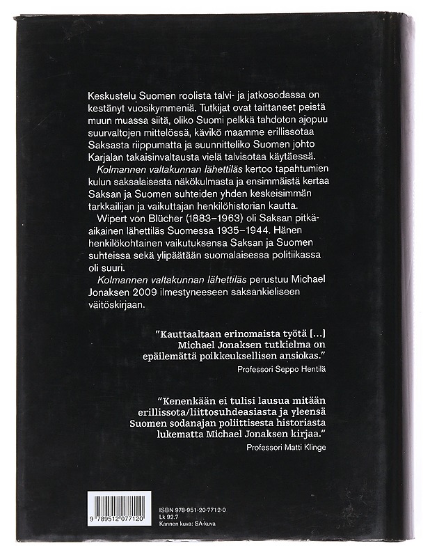 Kolmannen valtakunnan lähettiläs : Wipert von Blücher ja Suomi - Jonas, Michael - Elämäkerrat ja muistelmat - 10105528300 - 1