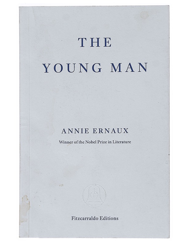 The Young Man - Annie Ernaux - Kaunokirjallisuus - 10105528306 - 0
