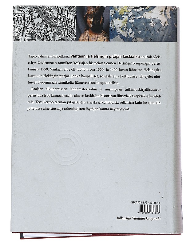 Vantaan ja Helsingin pitäjän keskiaika - Tapio Salminen - Historiakirjat - 10105528358 - 1