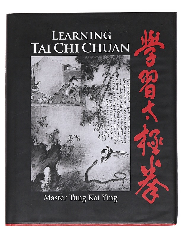 Learning Tai Chi Chuan - Master Tung Kai Ying  - Tietokirjat ja oppaat - 10105528396 - 0