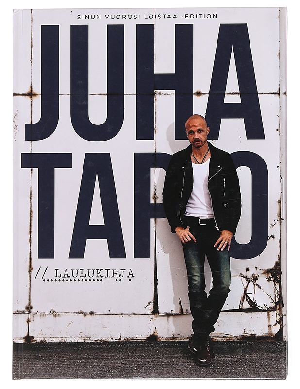 Sinun vuorosi loistaa - Juha Tapio laulukirja  - Musiikki- ja elokuvakirjat - 10105528422 - 0