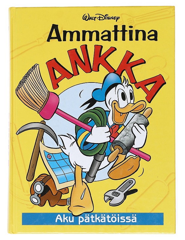 Ammattina Ankka - Antila, Paula - Sarjakuvat - 10105528430 - 0