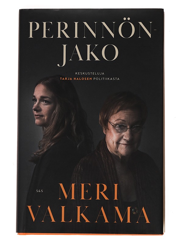 Perinnönjako : keskusteluja Tarja Halosen politiikasta - Meri Valkama - Elämäkerrat ja muistelmat - 10105528461 - 0