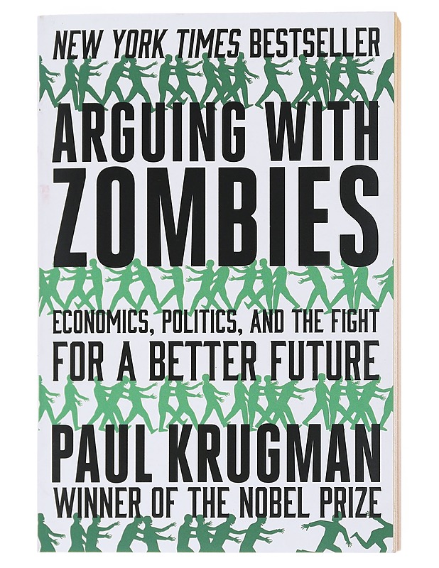 Arguing with Zombies - Paul Krugman - Romaanit ja novellit - 10105528484 - 0