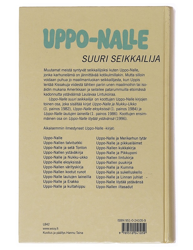 Uppo-Nalle : suuri seikkailija - Karjalainen, Elina - Lastenkirjat - 10105528486 - 1