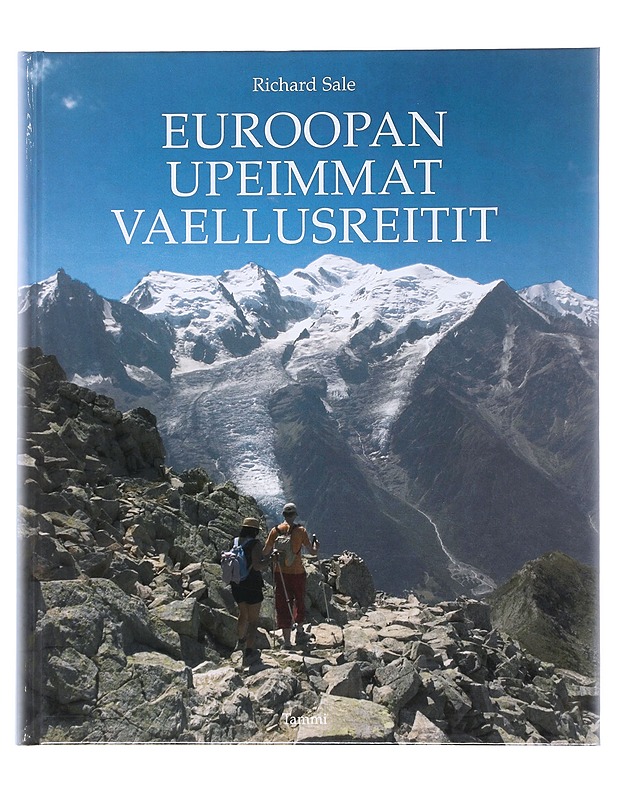 Euroopan upeimmat vaellusreitit - Sale, Richard - Tietokirjat ja oppaat - 10105528513 - 0