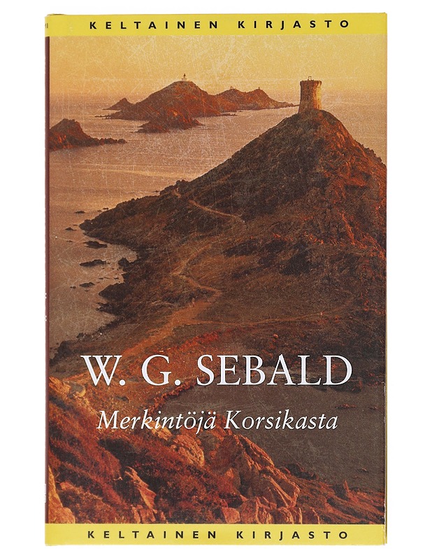 Merkintöjä Korsikasta - Sebald, W. G. - Romaanit ja novellit - 10105528518 - 0
