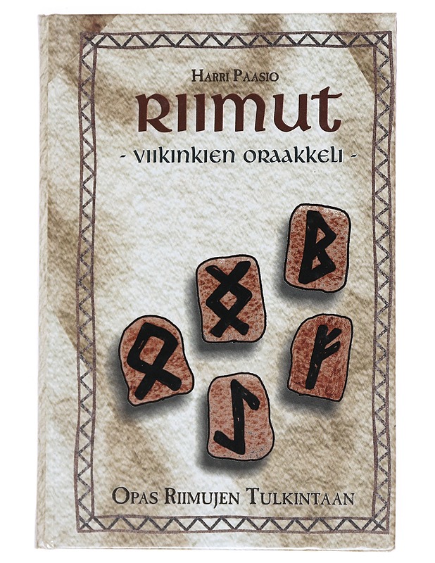Riimut, viikinkien oraakkeli : opas riimujen tulkintaan - Paasio, Harri - Tietokirjat ja oppaat - 10105528534 - 0