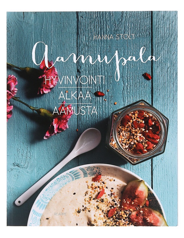 Aamupala : hyvinvointi alkaa aamusta - Stolt, Hanna - Ruokakirjat - 10105528651 - 0