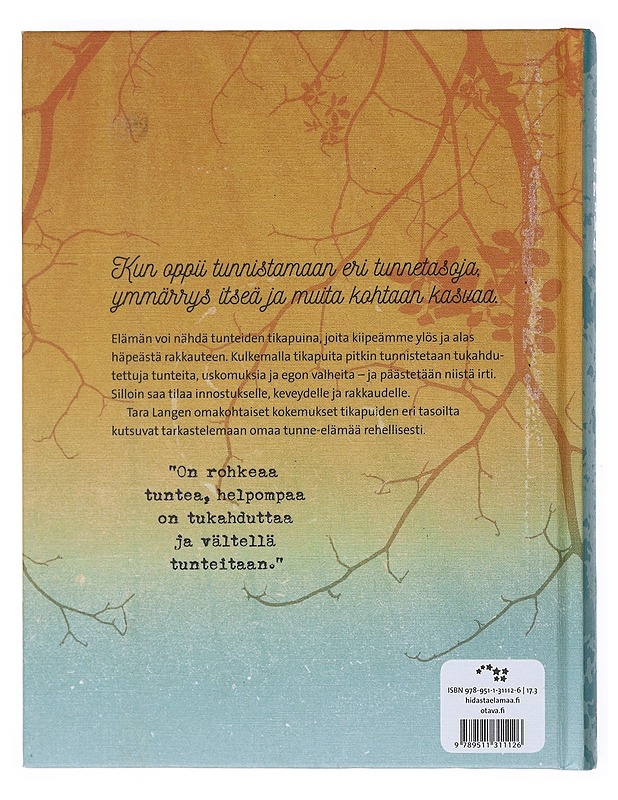 Tikapuut rakkauteen : tunne elämäsi - Tara Lange - Tietokirjat ja oppaat - 10105528669 - 1