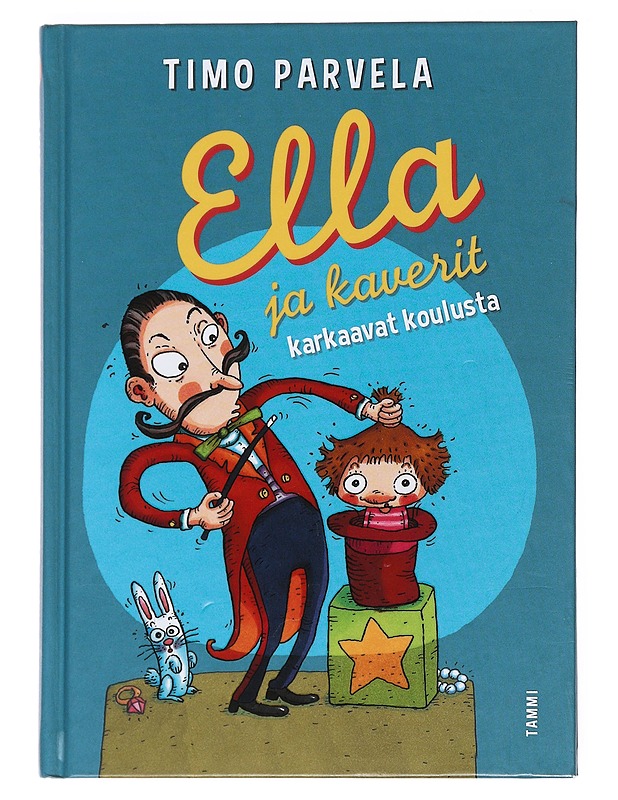 Ella ja kaverit karkaavat koulusta - Parvela, Timo - Lastenkirjat - 10105528708 - 0