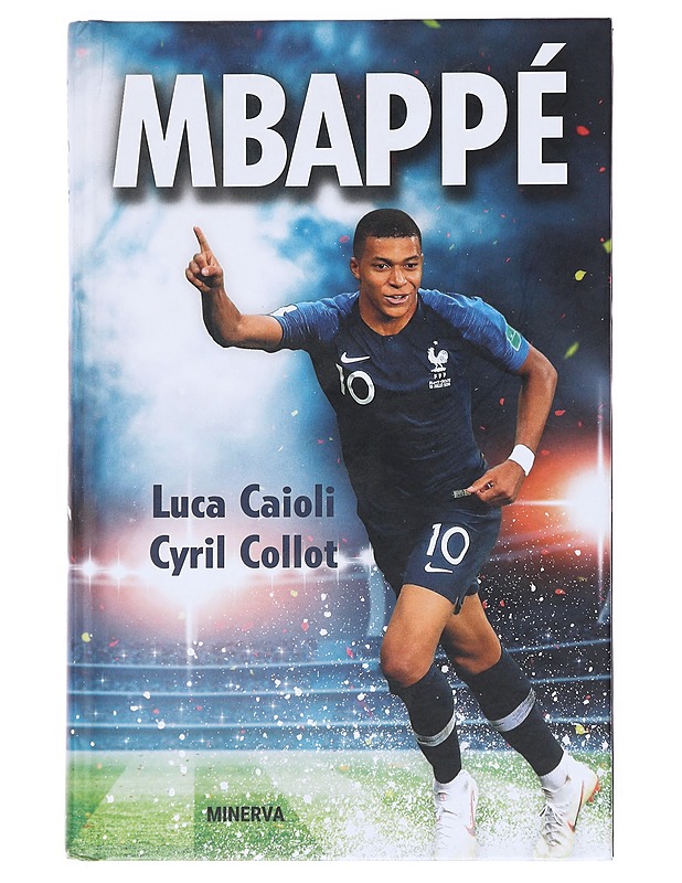 Mbappé - Caioli, Luca - Elämäkerrat ja muistelmat - 10105528742 - 0