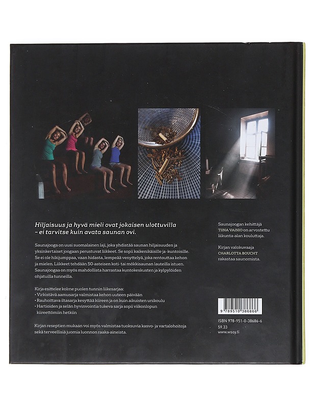 Saunajooga : rauhoitu ja rentoudu - Vainio, Tiina - Kirja lahjaksi - 10105528776 - 1