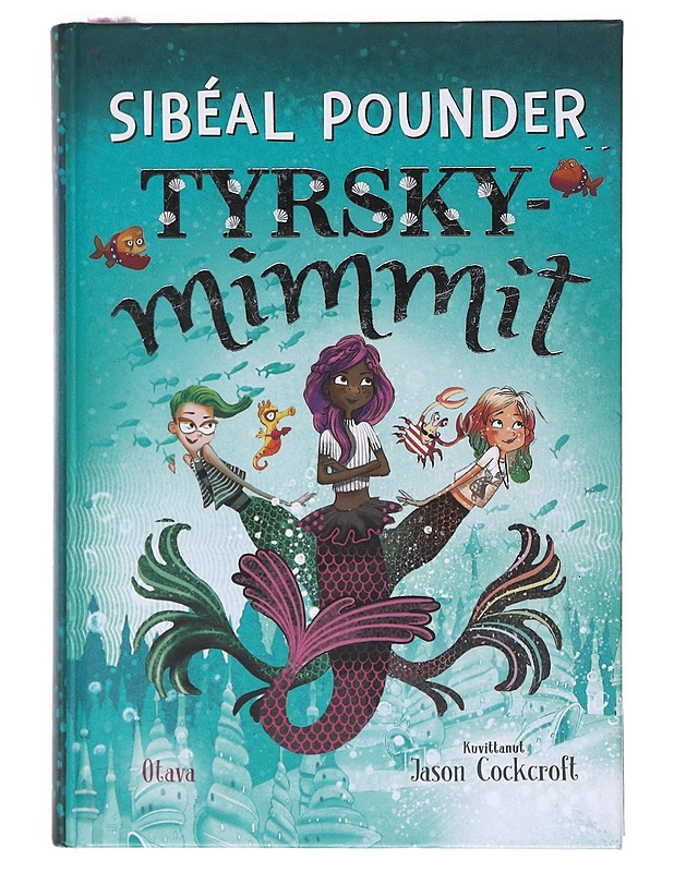 Tyrskymimmit - Pounder, Sibéal - Lastenkirjat - 10105528791 - 0