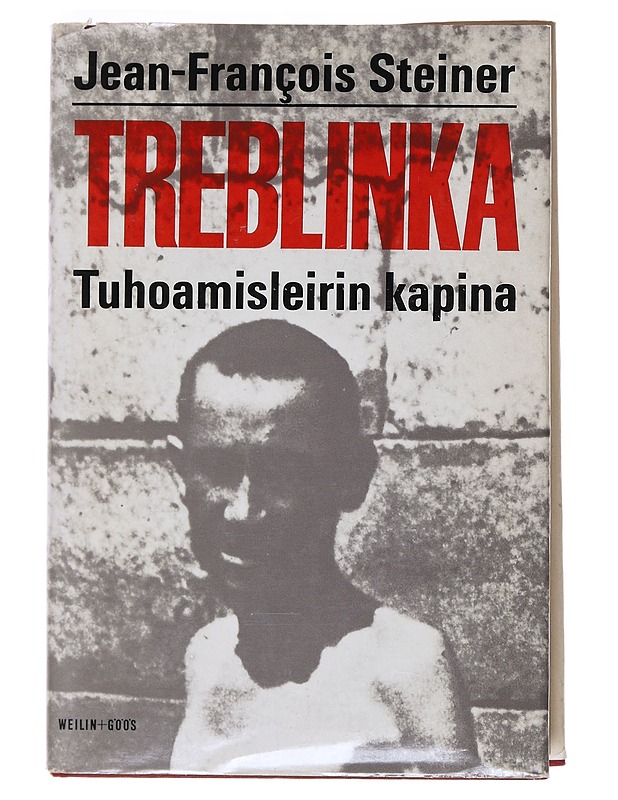 Treblinka : Tuhoamisleirin kapina - Jean-Francois Steiner - Elämäkerrat ja muistelmat - 10105528806 - 0