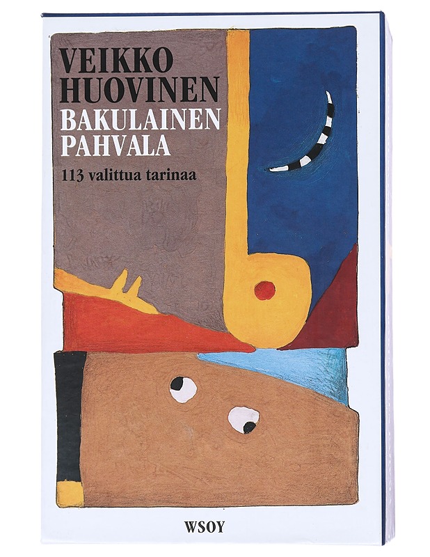 Bakulainen pahvala : Osat 1 & 2 - Veikko Huovinen - Romaanit ja novellit - 10105528804 - 1