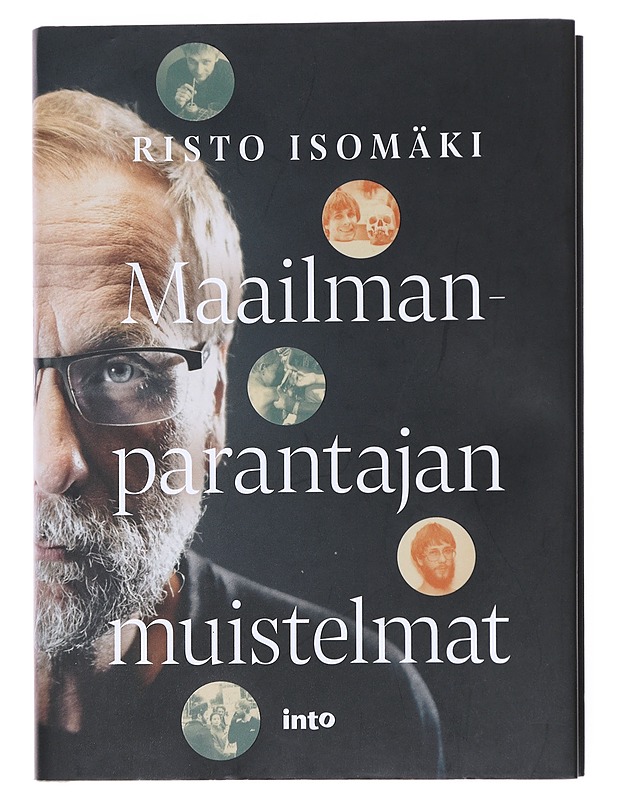 Maailmanparantajan Muistelmat - Risto Isomäki - Elämäkerrat ja muistelmat - 10105528817 - 0