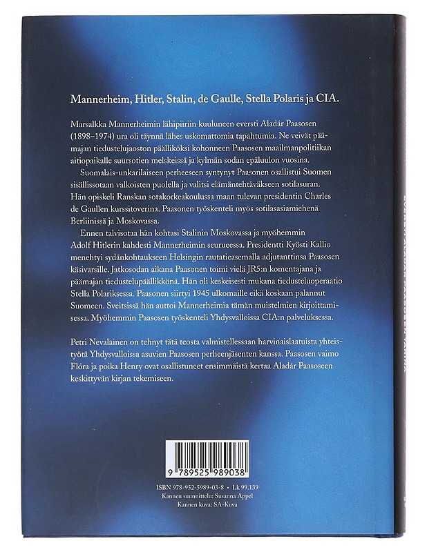 Marskin tiedustelija : Eversti Aladár Paasosen tarina - Petri Nevalainen - Elämäkerrat ja muistelmat - 10105528819 - 1