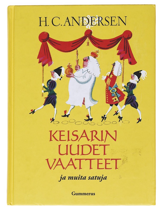 Keisarin uudet vaatteet ja muita satuja - Andersen, H. C. - Lastenkirjat - 10105528823 - 0