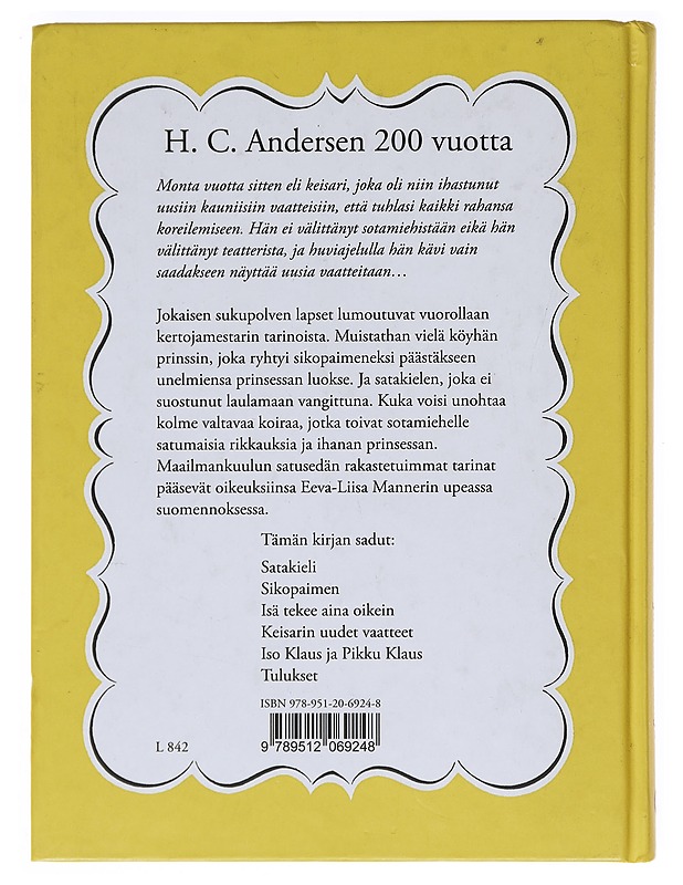 Keisarin uudet vaatteet ja muita satuja - Andersen, H. C. - Lastenkirjat - 10105528823 - 1