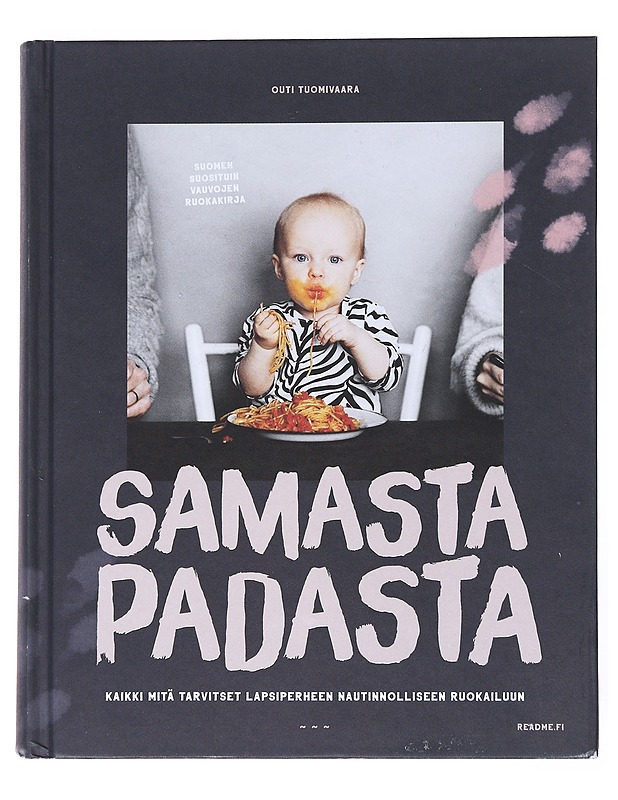 Samasta padasta. I & II - Tuomivaara, Outi (ruokatoimittaja) - Ruokakirjat - 10105528835 - 0