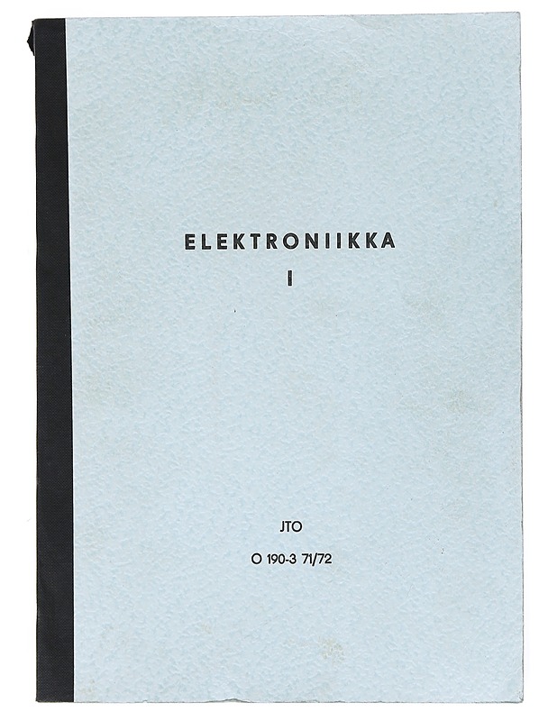 Elektroniikka I - Heikki Puolakka - Tietokirjat ja oppaat - 10105528906 - 0