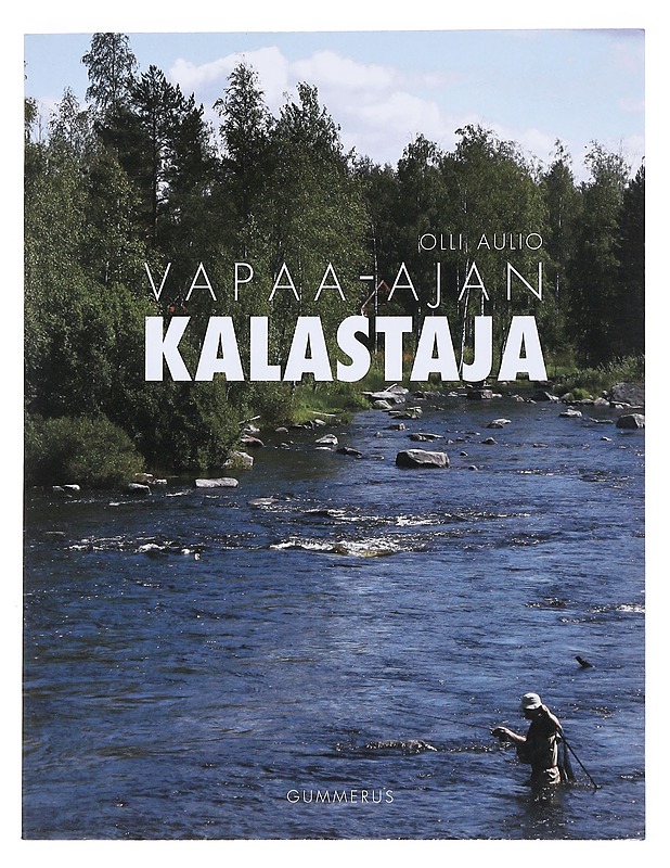 Vapaa-ajan kalastaja - Arkko, Martti - Tietokirjat ja oppaat - 10105528911 - 0