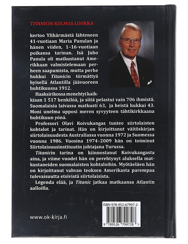 Titanicin kolmas luokka - Olavi Koivukangas - Elämäkerrat ja muistelmat - 10105528940 - 1