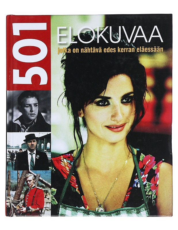 501 elokuvaa, jotka on nähtävä kerran eläessään - Haavisto, Laura - Historiakirjat - 10105528962 - 0