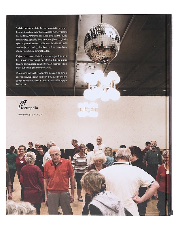 Soivia kohtaamisia - Huhtinen-Hildén, Laura - Tietokirjat ja oppaat - 10105528967 - 1