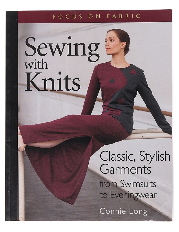 Sewing with Knits : Classic, Stylish Garments - Connie Long - Tietokirjat ja oppaat - 10105528982 - 0