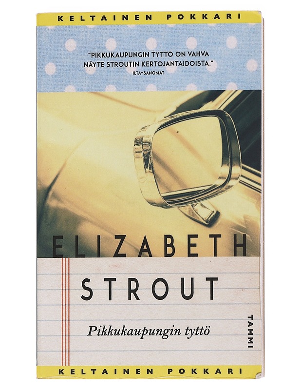 Pikkukaupungin tyttö : Amy ja Isabelle - Strout, Elizabeth - Romaanit ja novellit - 10105529014 - 0