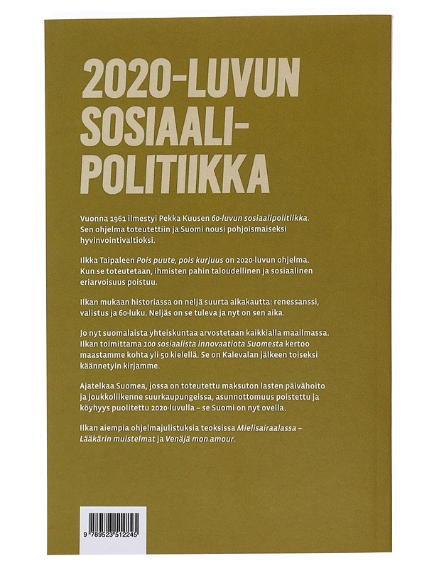 Pois puute, pois kurjuus / pari kerppua kirjoituksia - Ilkka Taipale - Historiakirjat - 10105529030 - 1