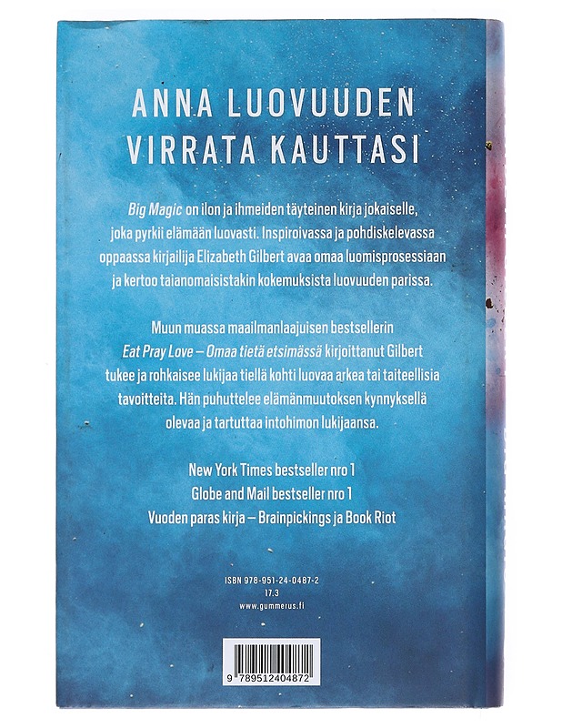 Big Magic : uskalla elää luovasti - Gilbert, Elizabeth - Tietokirjat ja oppaat - 10105529050 - 1